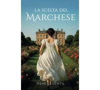 La scelta del Marchese