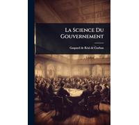 La Science Du Gouvernement