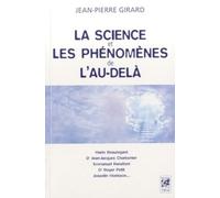 La science et les phénomènes de l'au-delà