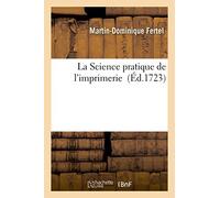 La Science Pratique de l'Imprimerie