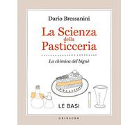 La Scienza della pasticceria