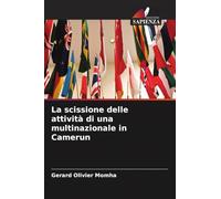 La scissione delle attività di una multinazionale in Camerun