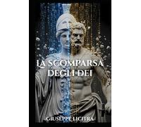 La Scomparsa degli Dei
