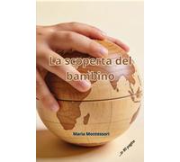 La scoperta del bambino: Riassunto in 80 pagine (struttura originale)