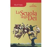 La Scuola degli Dei