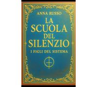 La Scuola del Silenzio: I figli del sistema