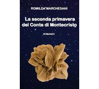 La seconda primavera del Conte di Montecristo