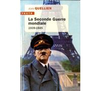 La Seconde Guerre Mondiale 1939-1945