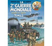 La Seconde Guerre mondiale racontée aux enfants tome 2