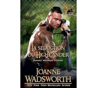 La séduction du Highlander: Romance historique écossaise: 3 (Les Frères Matheson)