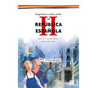 La Segunda República Española: Surgimiento, caída y exilio