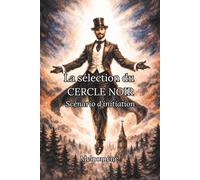 La sélection du CERCLE NOIR - Scénario d'initiation (La Saga d'Alci)