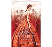 La Sélection - livre II L'élite (02)