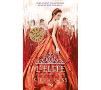 La Sélection - Tome 2 L'Élite (2) (Filles)