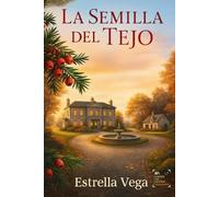 LA SEMILLA DEL TEJO