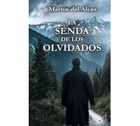 La senda de los olvidados