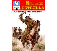 LA SENDA DEL TRUENO (LA SENDA DEL OESTE)