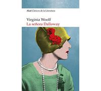 La señora Dalloway: 1 (Clásicos de la Literatura)