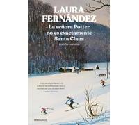 La señora Potter no es exactamente Santa Claus (edición limitada) (Best Seller)