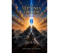 LA SÉPTIMA ORDEN SOMBRAS