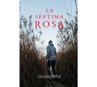 La séptima rosa