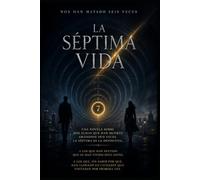 La Séptima Vida