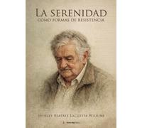La serenidad como formas de resistencia