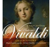 La Serenissima - Vivaldi L'Amore per Elvira [Hybrid SACD - Works on all CD players]