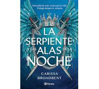 La Serpiente Y Las Alas de la Noche: Dueto de Los Nacidos de la Noche / The Serpent and the Wings of Night: Nightborn Duet: 1 (Coronas de Nyaxia / Crowns of Nyaxia)