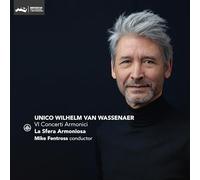La Sfera Armoniosa, Mike Fentross - Wassenaer: VI Concerti Armonici