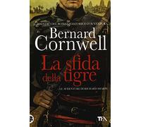 La sfida della tigre. Le avventure di Richard Sharpe
