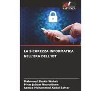 LA SICUREZZA INFORMATICA NELL'ERA DELL'IOT