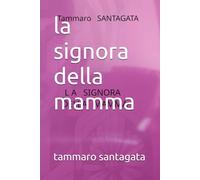 la signora della mamma