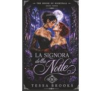 La Signora della Notte: 3 (La Casa di Nightfall)