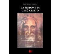La Sindone di Gesù' Cristo