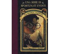 La sinistra segheria. Una serie di sfortunati eventi