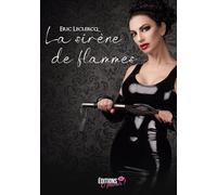 La sirène de flammes