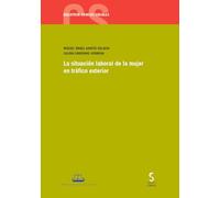 La situación laboral de la mujer en tráfico exterior