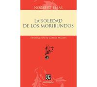 La Soledad de los Moribundos (Centzontle (Paperback))