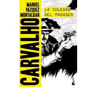 La soledad del manager (Biblioteca Manuel Vázquez Montalbán)