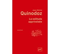 La solitude apprivoisée: L'angoisse de séparation en psychanalyse