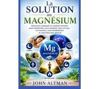 La solution au magnésium