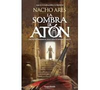 La sombra de Atón: Una terrible amenaza se cierne sobre la corte de Ramsés II
