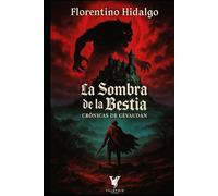 La Sombra de La Bestia: Crónicas de Gévaudan