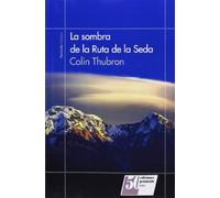 La sombra de la Ruta de la Seda (ODISEAS)