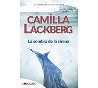 La sombra de la sirena: Un ramo de lirios blancos, unas cartas amenazadoras, un siniestro mensaje de color rojo sangre. (EMBOLSILLO)