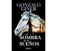La sombra de los sueños (Autores Españoles e Iberoamericanos)