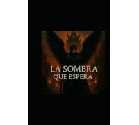 LA SOMBRA QUE ESPERA: EL NIÑO ENDEMONIADO