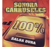 La Sonora Carruseles - Al 100% Salsa Dura