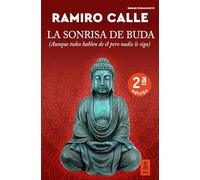 La sonrisa de Buda: (Aunque todos hablen de él pero nadie le siga) (Kailas Biografías)